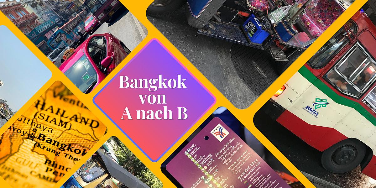 Bangkok-Verkehrsmittel BKK von A nach B